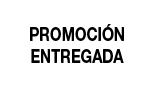 PROMOCI&Oacute;N ENTREGADA