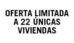 Oferta limitada a 22 &uacute;nicas viviendas